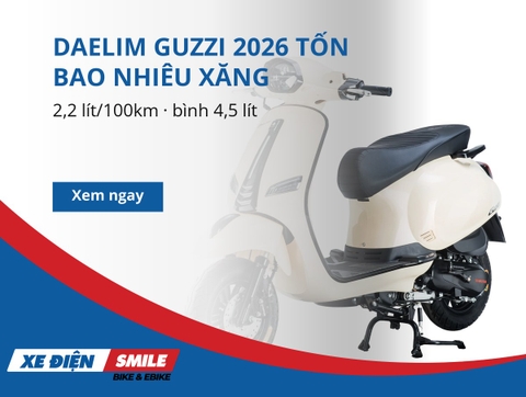 Daelim Guzzi 2026 tốn bao nhiêu xăng? Con số 2,2 lít và ý nghĩa thật