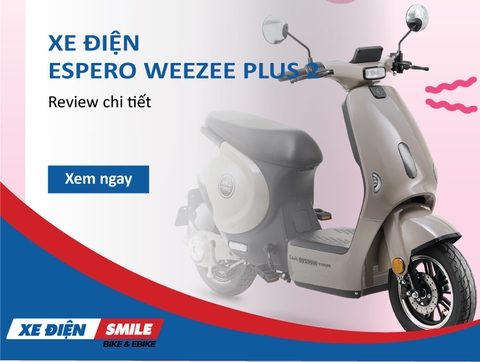 Review Xe Điện ESPERO Weezee Plus 2 