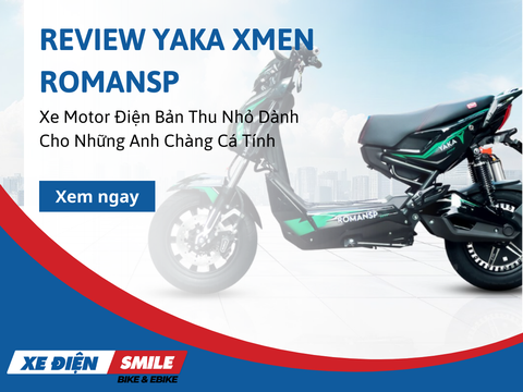 Review Yaka Xmen RomanSP – Xe Motor Điện Bản Thu Nhỏ Dành Cho Những Anh Chàng Cá Tính