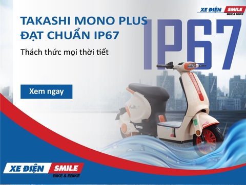 Takashi Mono Plus đạt chuẩn IP67: Thách thức mọi thời tiết