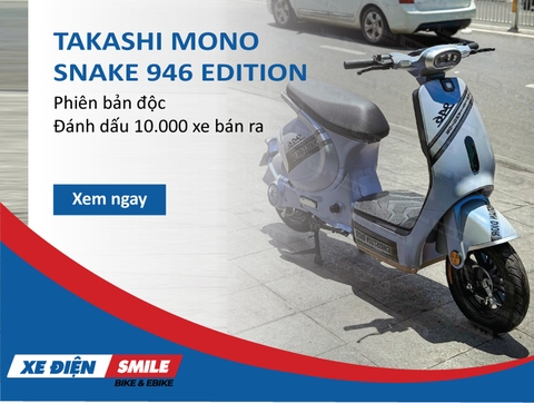 Takashi Mono Snake 946 Edition: Phiên bản độc – Đánh dấu 10.000 xe bán ra