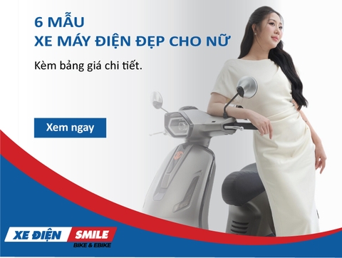 6 Mẫu Xe Máy Điện Đẹp Cho Nữ 2025, Kèm Bảng Giá Chi Tiết