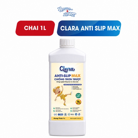 Clara Anti-Slip Max Chống trơn trượt.