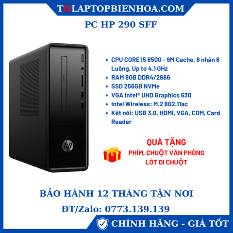 PC HP Slim 290 SFF ( Core i5-8500, RAM 8GB, SSD 256GB, Wifi Dual Band)