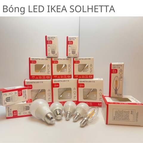 IKEA - Bóng đèn LED SOLHETTA ( các loại đui E14, E27)