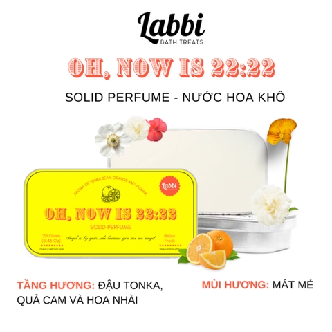 NƯỚC HOA KHÔ CHỮ NHẬT LABBI OH, NOW IS 22:22