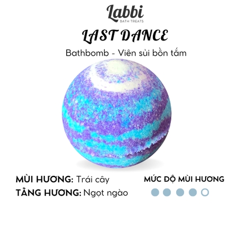 Viên sủi bồn tắm LAST DANCE 120gr Labbi