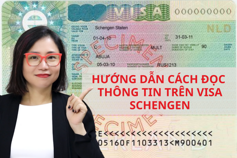 HƯỚNG DẪN CÁCH ĐỌC THÔNG TIN TRÊN VISA SCHENGEN