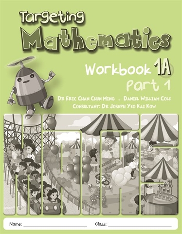 G1 - TARGETING MATHEMATICS WORKBOOK 1A - PART 1