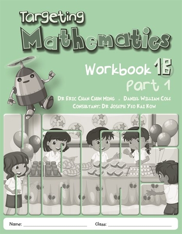 G1 - TARGETING MATHEMATICS WORKBOOK 1B - PART 1