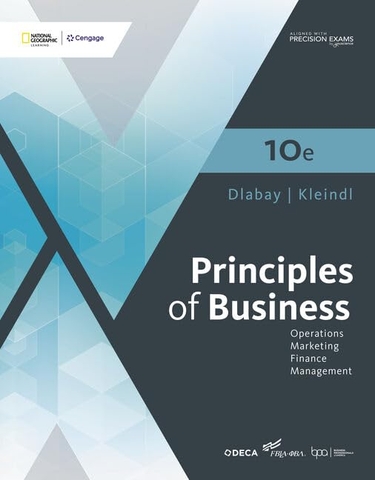 G11&G12 - PRINCIPLES OF BUSINESS, 10TH STUDENT EDITION, 10TH EDITION