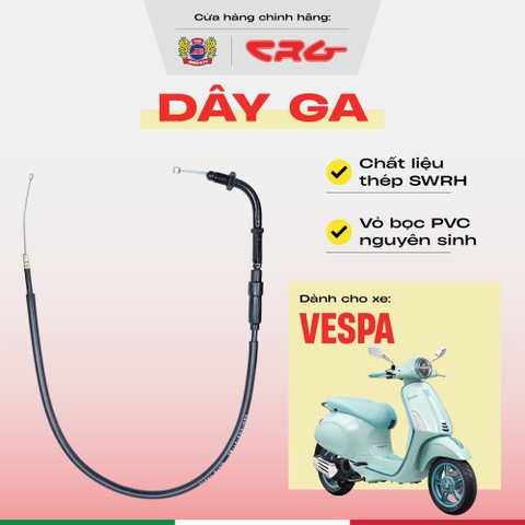 Dây ga Vespa thép thay thế CRG bền bỉ như zin