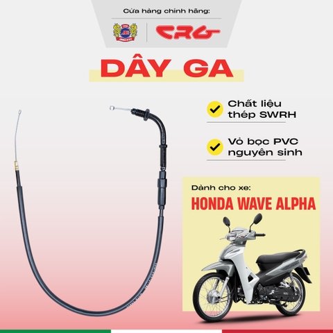 Dây ga Wave Alpha thép thay thế CRG bền bỉ như zin