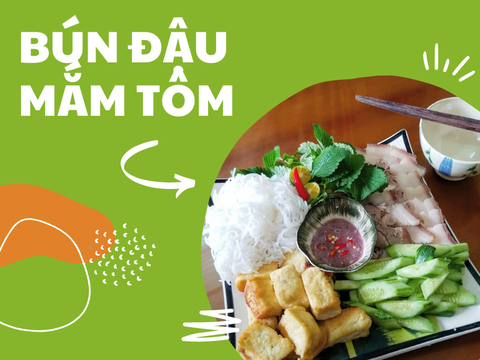 Cách làm bún đậu mắm tôm ngon & chuẩn vị