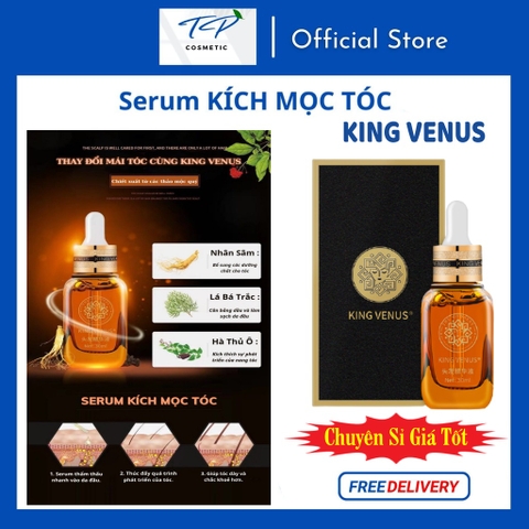 Serum KÍCH MỌC TÓC King Venus (Vs mới của zzVenus): 100% Thiên Nhiên, Kích Tuần Hoàn Máu, Mọc Tóc Con.