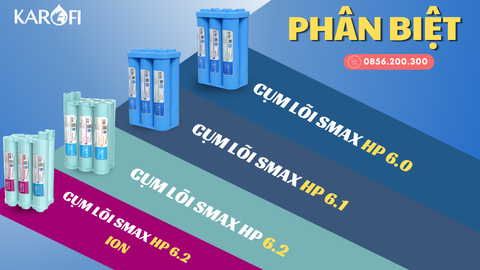Phân Biệt Các Cụm Lõi HP Karofi: HP 6.0, HP 6.1, HP 6.2 Và HP 6.2 ION