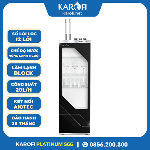 Máy Lọc Nước Nóng Lạnh Karofi PLATINUM S66