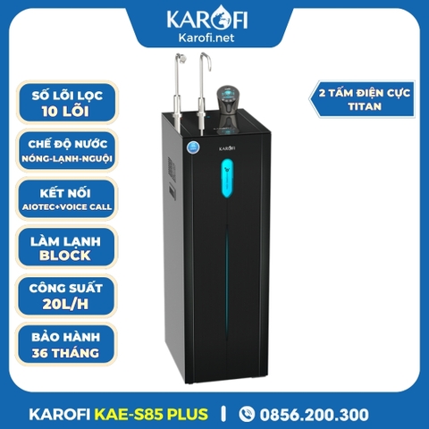 Máy Lọc Nước Hydro-ion Kiềm Karofi KAE-S85 Plus
