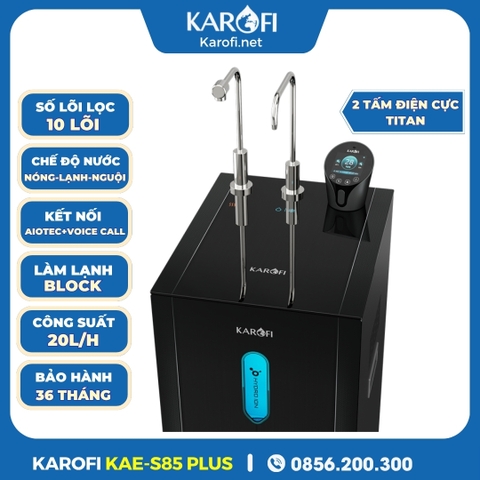 Máy Lọc Nước Hydro-ion Kiềm Karofi KAE-S85 Plus