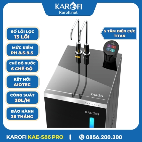 Máy Lọc Nước Nóng Lạnh Hydro-Ion Kiềm Karofi KAE-S86 Pro