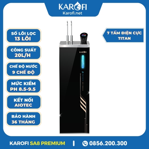 Máy Lọc Nước Nóng Lạnh Hydro-Ion Kiềm Karofi SA8 Premium