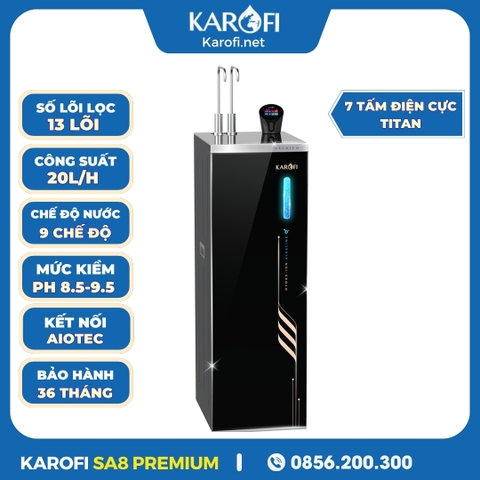Máy Lọc Nước Nóng Lạnh Hydro-Ion Kiềm Karofi SA8 Premium