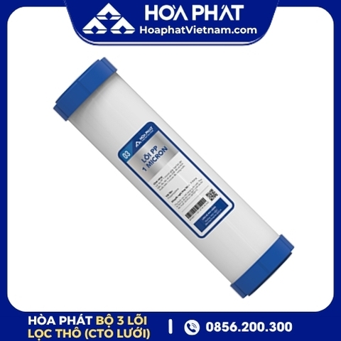 Bộ 3 Lõi Lọc Thô Hòa Phát (CTO Lưới)