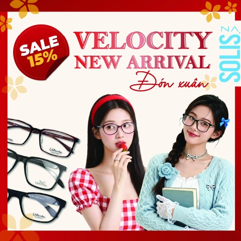 GIẢM 15% VELOCITY – NEW ARRIVAL ĐÓN XUÂN