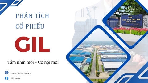 Phân tích cổ phiếu GIL - Tầm nhìn mới - Cơ hội mới