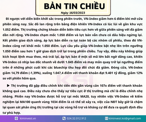 Bản tin thị trường ngày 16/03/2023