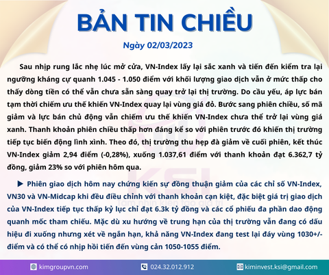 Bản tin thị trường ngày 2/3/2023
