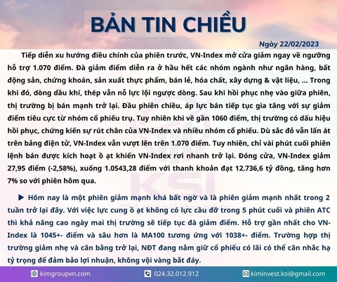 Bản tin thị trường ngày 22/02/2023