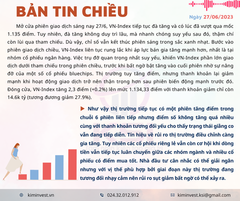 Bản tin thị trường ngày 27/06/2023