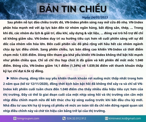 Bản tin thị trường ngày 24/02/2023