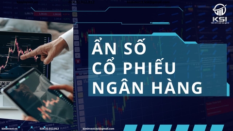 Ẩn số cổ phiếu ngân hàng | KSI x Báo Đầu tư Chứng khoán