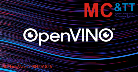 Intel OpenVINO: Chiến lược AI & Machine Vision tuyệt vời !