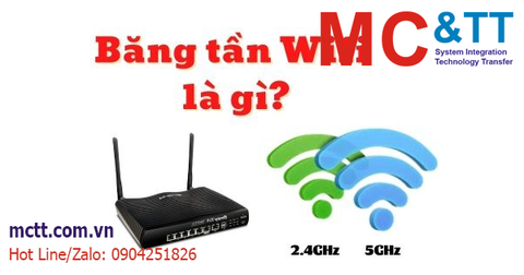 Băng tần Wifi là gì? Các loại băng tần phổ biến nhất hiện nay