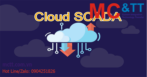 Ứng dụng công nghệ Cloud SCADA để tăng hiệu quả quản lý từ xa