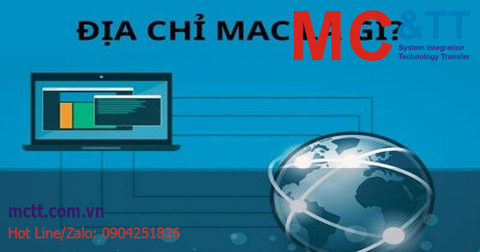 Địa chỉ MAC là gì? Cách thức hoạt động, ứng dụng của MAC