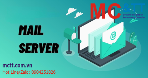 Mail Server là gì? Tại sao phải sử dụng Mail Server?
