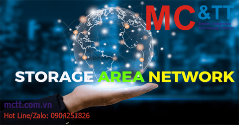SAN là gì? Đặc điểm và lợi ích khi sử dụng SAN Storage là gì?