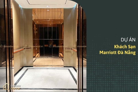 Trang Trí Cabin Thang Máy Tại Khách Sạn Marriott Đà Nẵng – Nâng Tầm Đẳng Cấp Không Gian Nghỉ Dưỡng