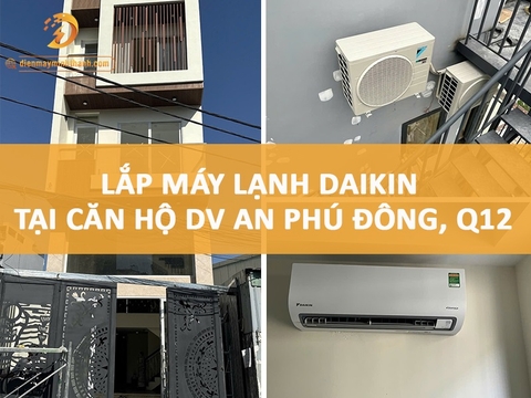 LẮP 13 MÁY LẠNH CHO CĂN HỘ DV Ở AN PHÚ ĐÔNG, Q12