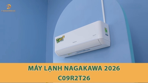 Máy lạnh Nagakawa C09R2T62 mới 2026 - ĐẢO GIÓ 4 CHIỀU MỚI