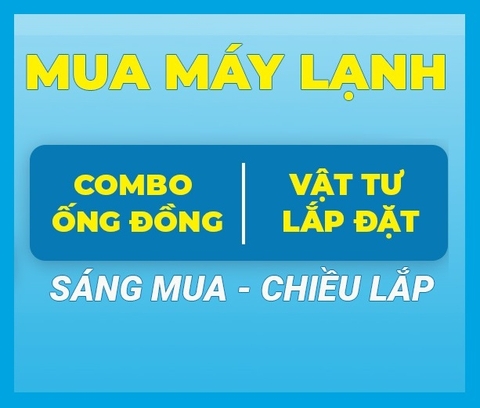 Mua kèm GÓI LẮP ĐẶT + VẬT TƯ chỉ từ 1.200K