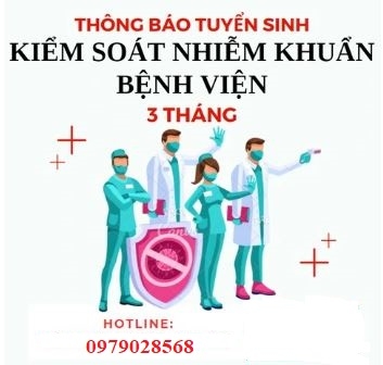 THÔNG BÁO tuyển sinh khóa học “Kiểm soát nhiễm khuẩn bệnh viện (03 tháng)”