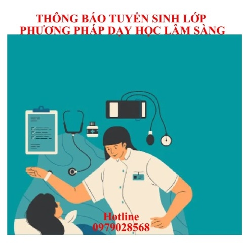 Lớp Phương pháp dạy học lâm sàng