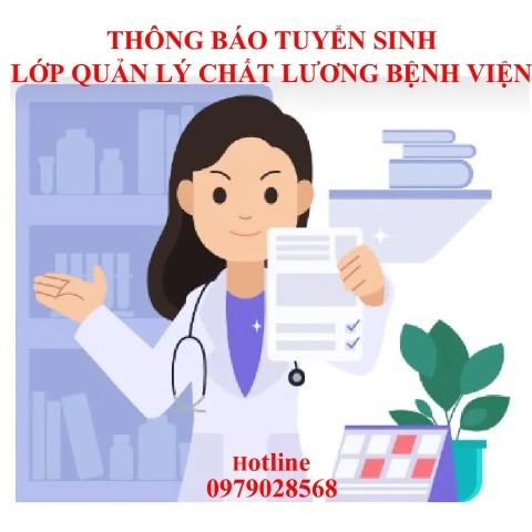 Lớp Quản lý Chất lượng Bệnh viện và Cấp chứng chỉ CME
