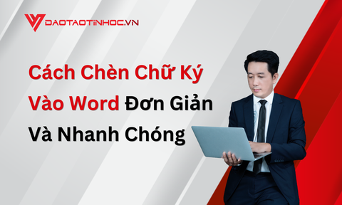 Cách Chèn Chữ Ký Vào Word Đơn Giản Và Nhanh Chóng