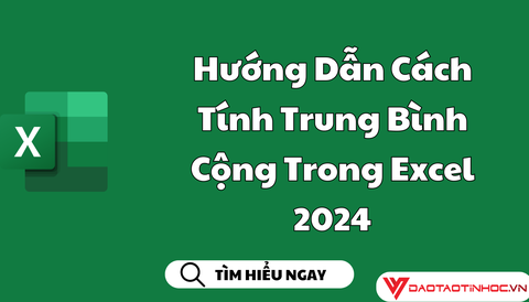 Hướng Dẫn Cách Tính Trung Bình Cộng Trong Excel 2024